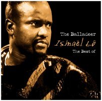 Ismael Lo The Balladeer - Best of