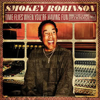 Smokey Robinson Time Flies When You're Having Fun