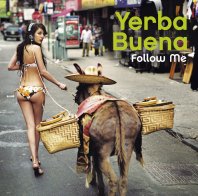  Yerba Buena Follow Me