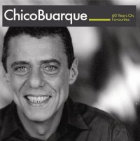 Chico Buarque Favourites - 60 Years On